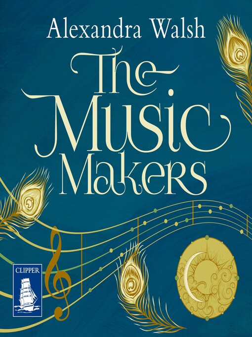 Title details for The Music Makers by Alexandra Walsh - Available